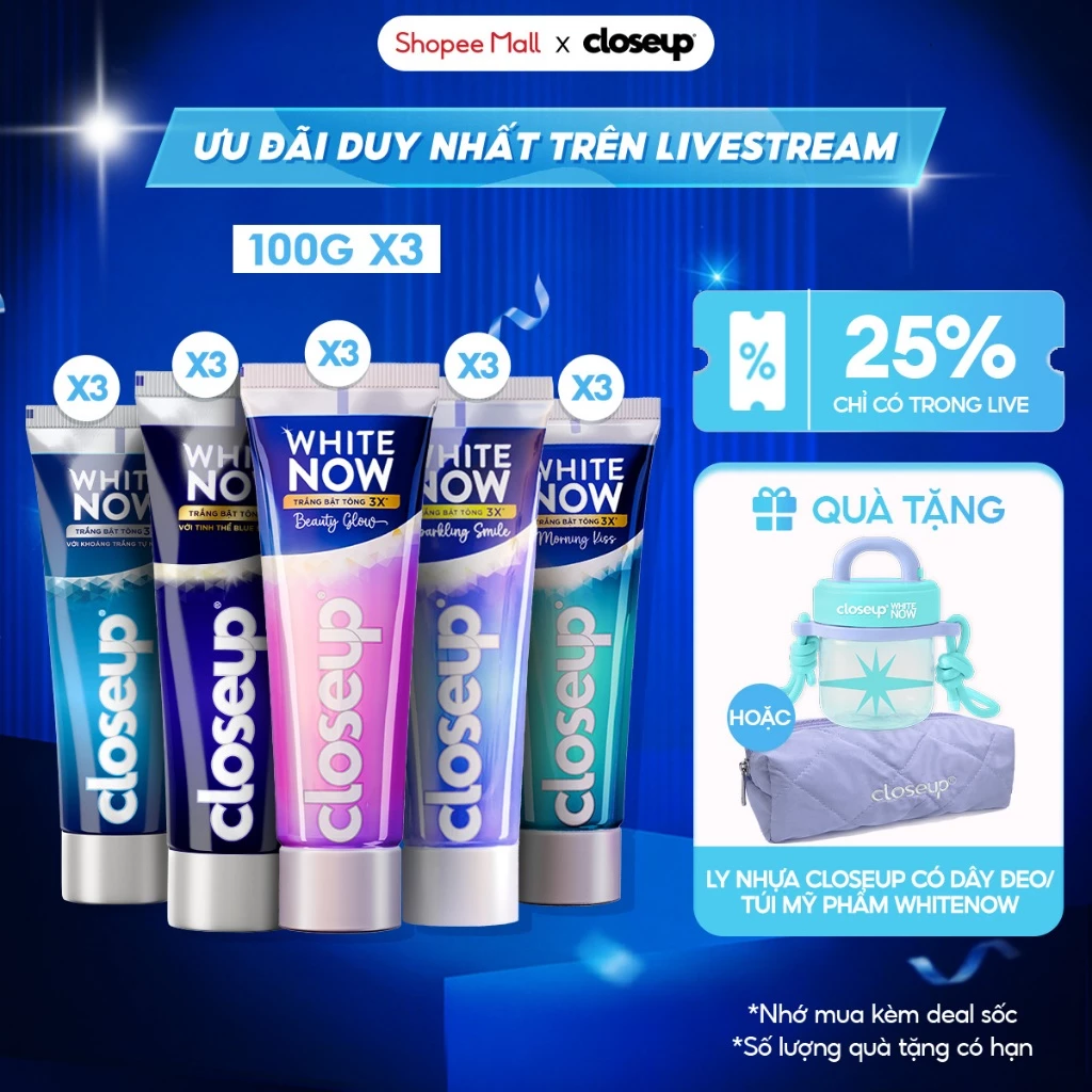 [LIVE] Combo 3 kem đánh răng CLOSEUP White Now - Trắng Bật Tông 3X tức thì từ...